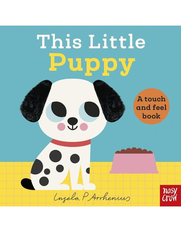 This Little Puppy: A Touch and Feel Book