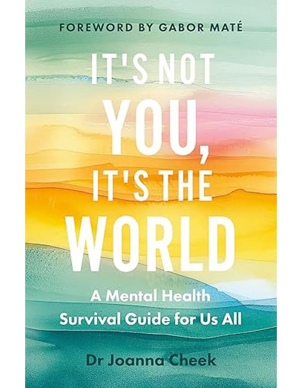 It's Not You, It's the World