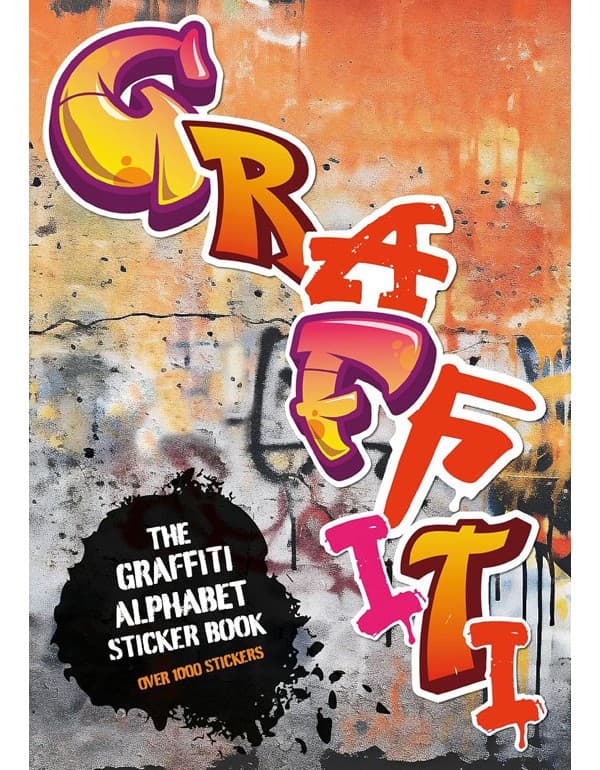 The Graffiti Alphabet Sticker Book: Over 1000 stickers!