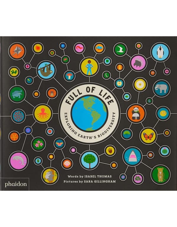 Full of Life : Exploring Earth's Biodiversity