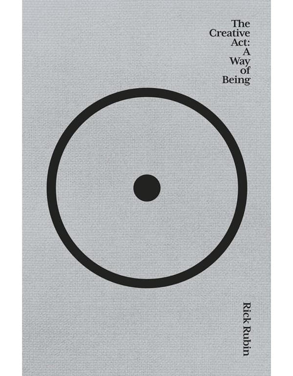 The Creative Act: A Way of Being