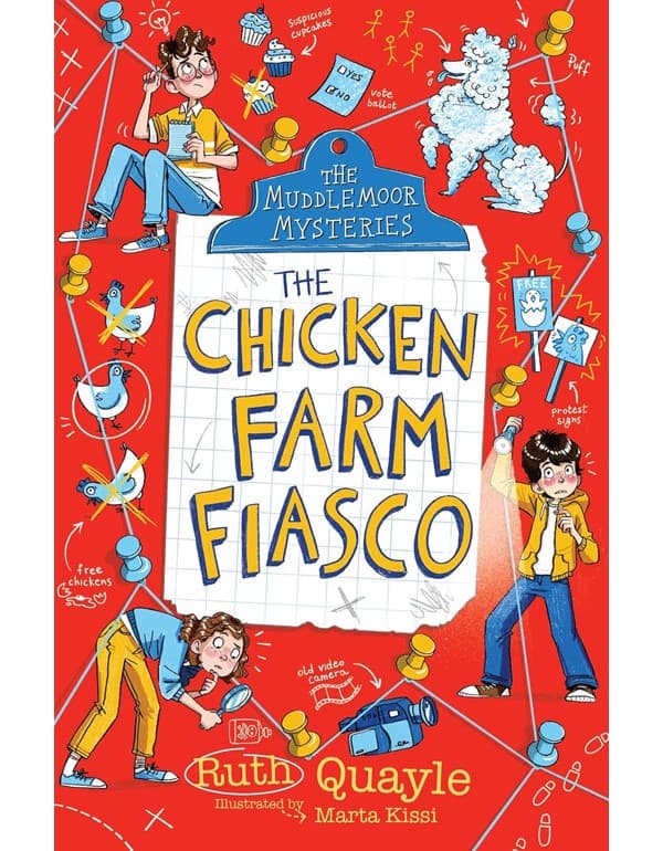 The Muddlemoor Mysteries: The Chicken Farm Fiasco
