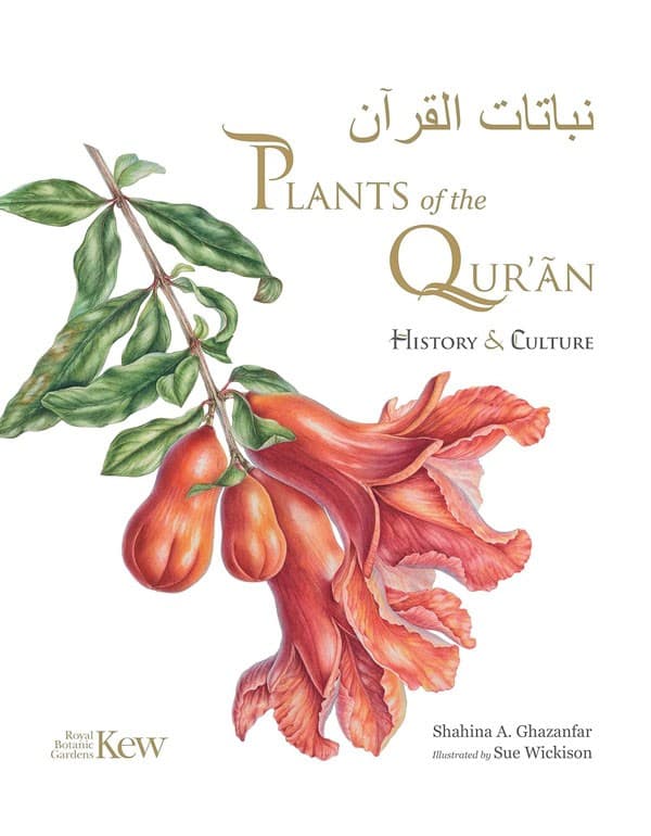 Plants of the Qur’an: History & culture