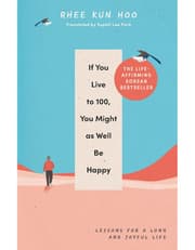 If You Live To 100, You Might As Well Be Happy product image