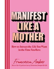 Manifest Like a Mother product image