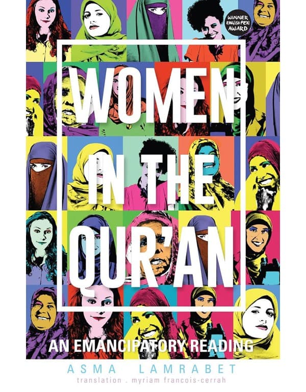 Women in the Qur'an: An Emancipatory Reading