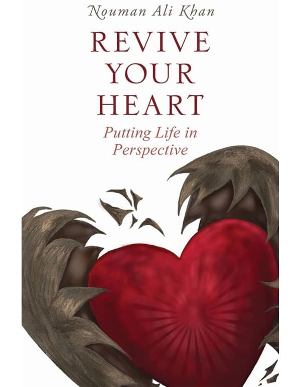 Revive Your Heart: Putting Life in Perspective