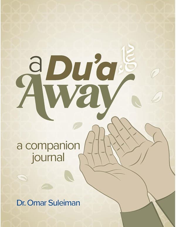 A Du'a Away: A Companion Journal -