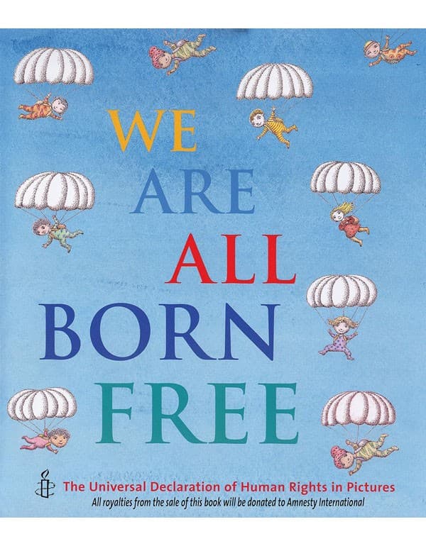 We Are All Born Free