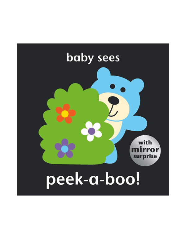 Baby Sees: Peek-A-Boo!
