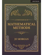 A Compendium Of Mathematical Methods: A handbook for school teachers product image