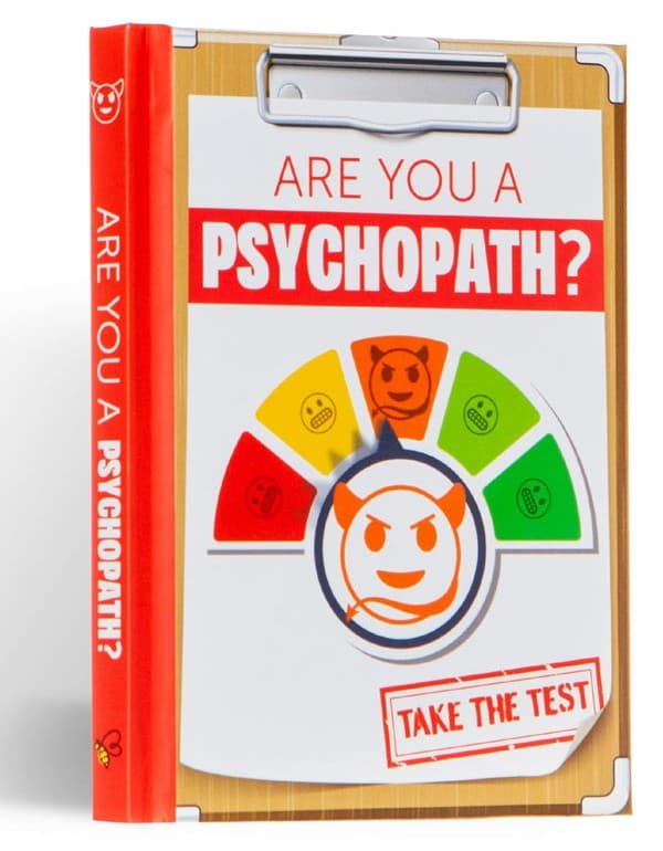 Are You a Psychopath - Take the Test