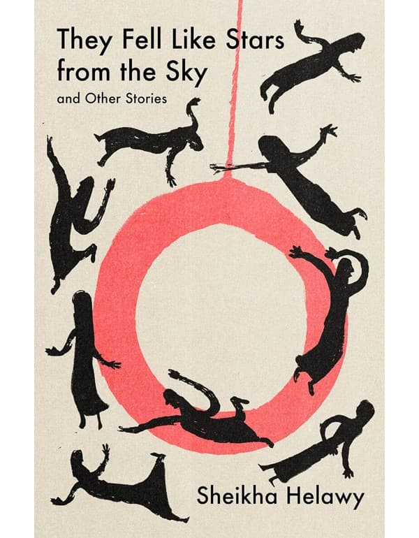 They Fell Like Stars From the Sky & Other Stories