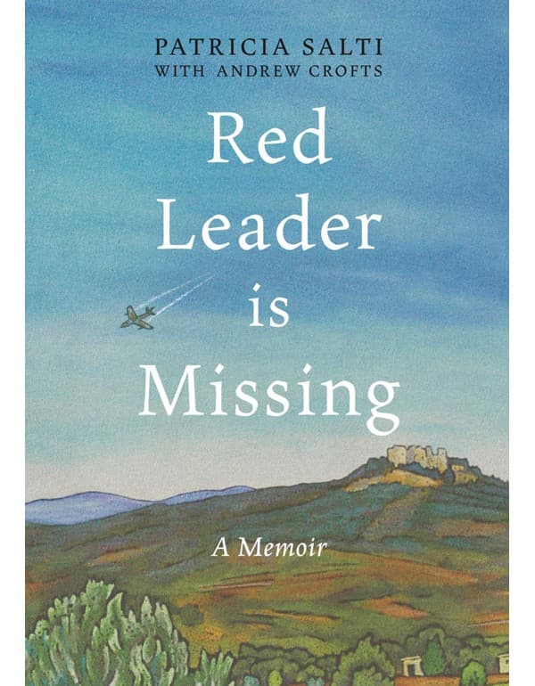 Red Leader is Missing: A Memoir