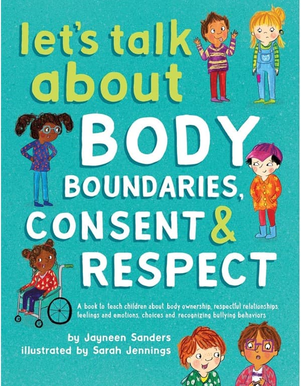 Let's Talk about Body Boundaries, Consent and Respect