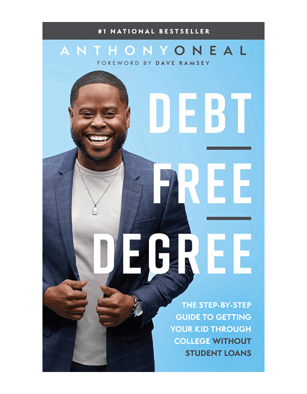 Debt-Free Degree: The Step-By-Step Guide to Getting Your Kid Through College Without Student Loans