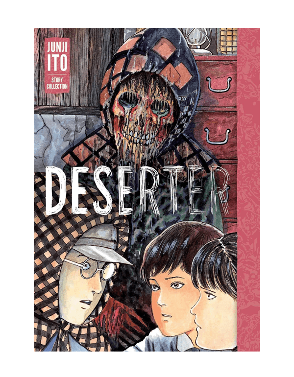 Deserter: Junji Ito Story Collection