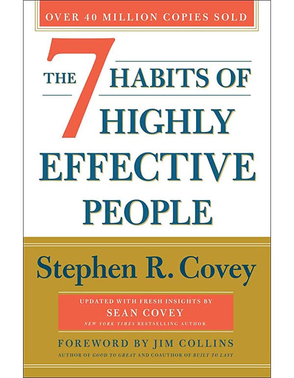 The 7 Habits of Highly Effective People: 30th Anniversary Edition