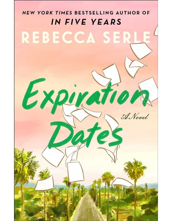 Expiration Dates: A Novel