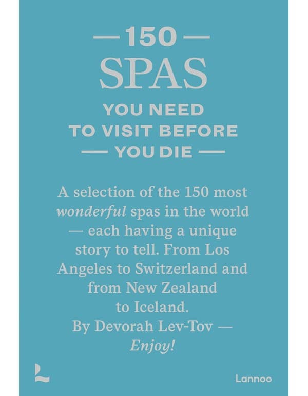150 Spas You Need to Visit Before You Die