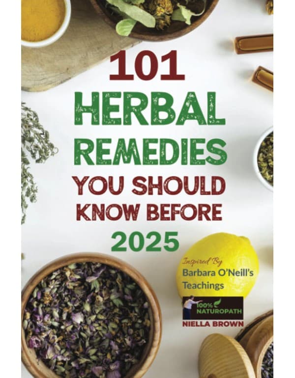 101 Herbal Remedies You Should Know Before 2025