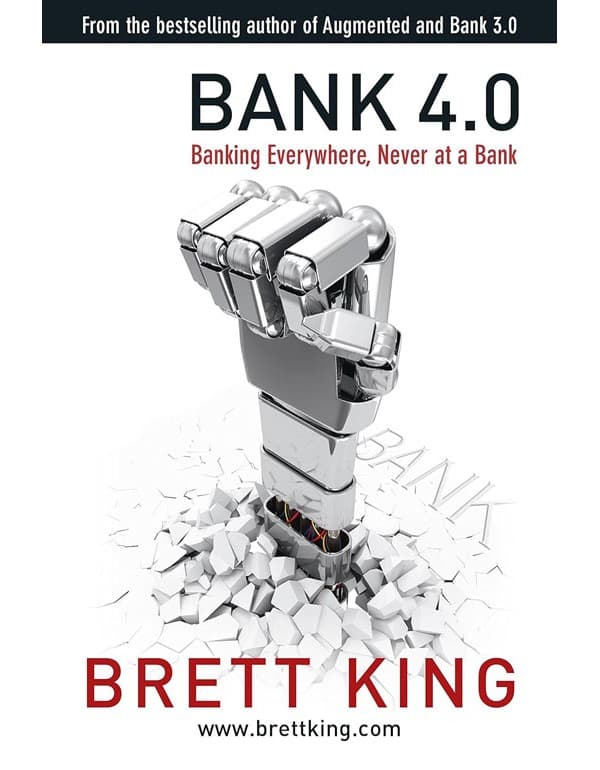 King, B: Bank 4.0