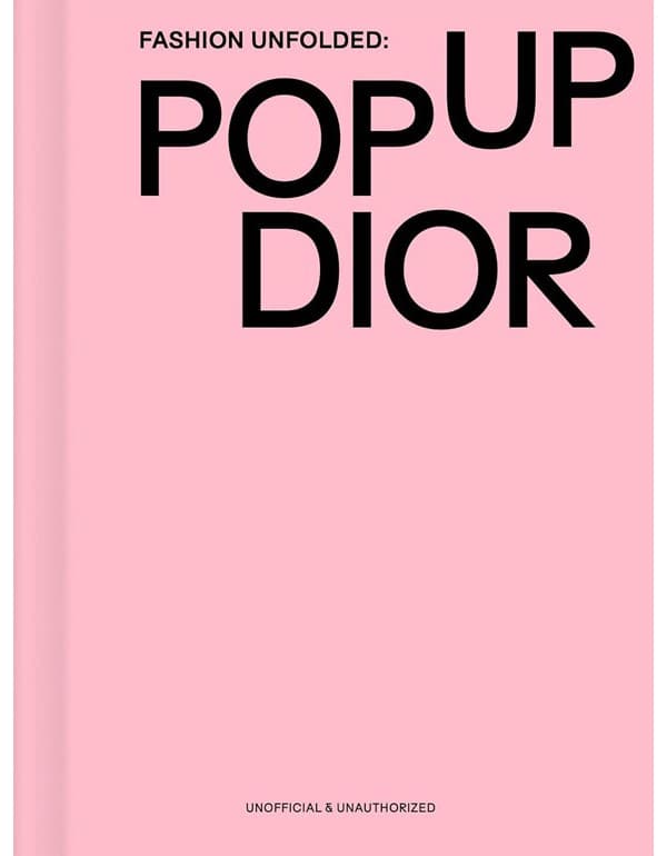 Fashion Unfolded: Pop-Up Dior