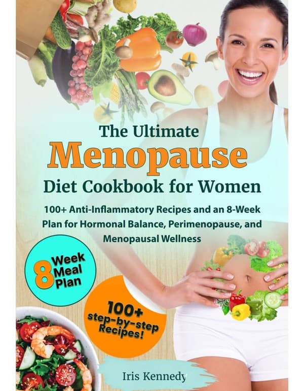 The Ultimate Menopause Diet Cookbook for Women