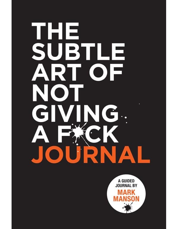 The Subtle Art of Not Giving a F*ck Journal