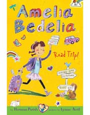 Amelia Bedelia Chapter Book #3: Amelia Bedelia Road Trip! product image