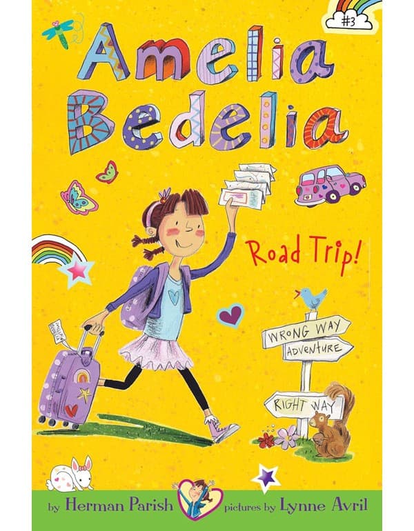 Amelia Bedelia Chapter Book #3: Amelia Bedelia Road Trip!