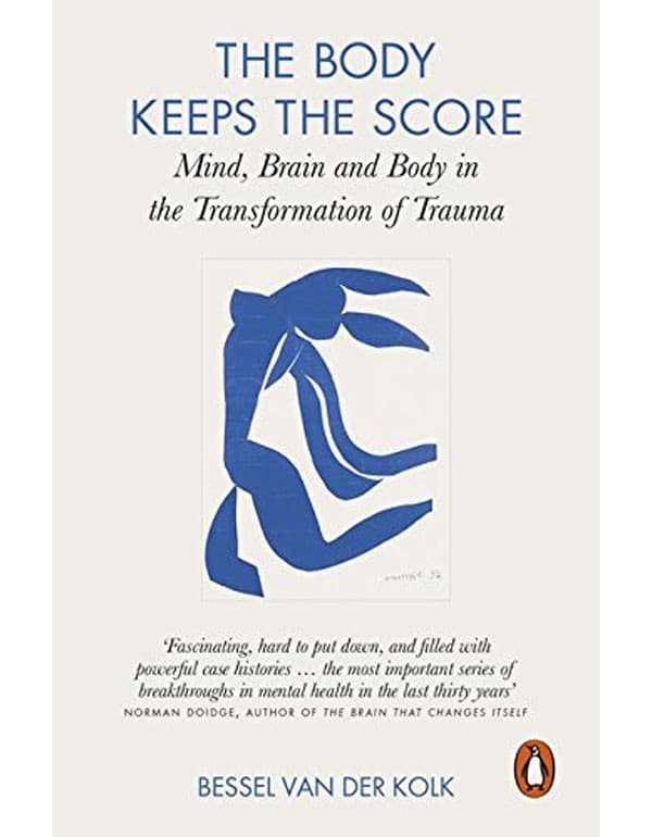 The Body Keeps the Score