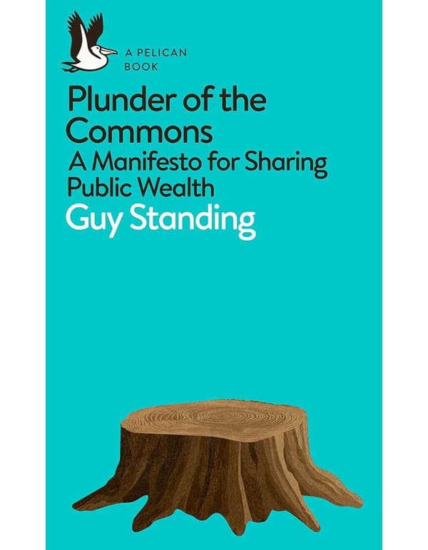 Plunder Of The Commons