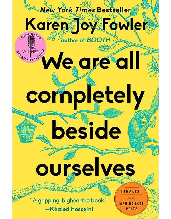 We Are All Completely Beside Ourselves