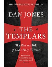 The Templars: The Rise And Spectacular Fall Of Gods Holy Warriors product image
