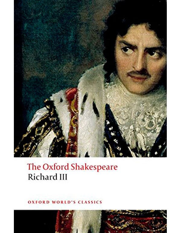 Tragedy of King Richard III: The Oxford Shakespeare