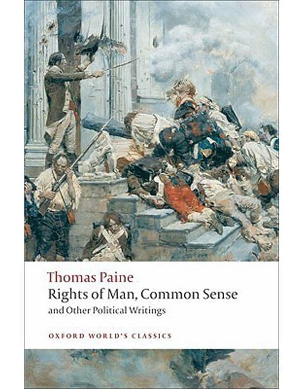 Rights of Man, Common Sense, and Other Political Writings