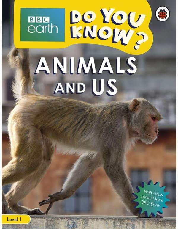 Do You Know? Level 1 – BBC Earth Animals and Their Bodies