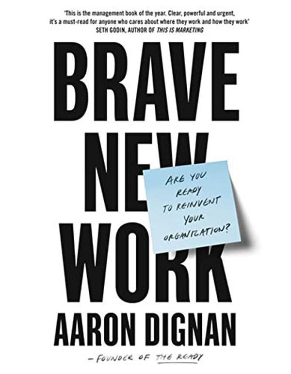 Brave New Work