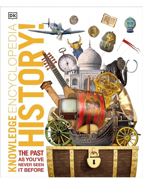 Knowledge Encyclopedia History! The Worlds History As Youve Never Seen It Before