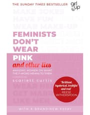 Feminists Don't Wear Pink (and other lies) product image