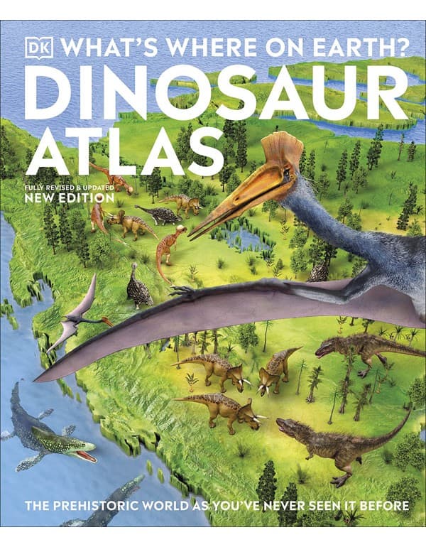What's Where on Earth? Dinosaur Atlas