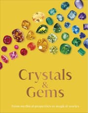 Crystal And Gems: From Mythical Properties To Magical Stories product image