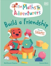 The Maths Adventurers Build A Friendship: Discover Shapes product image