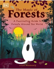 The Magic Of Forests: A Fascinating Guide To Forests Around The World product image