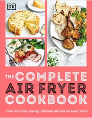The Complete Air Fryer Cookbook: Over 100 Easy, Energy-Efficient Recipes For Every Meal product image