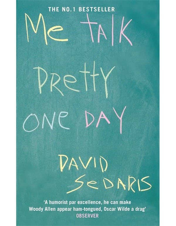 Me Talk Pretty One Day