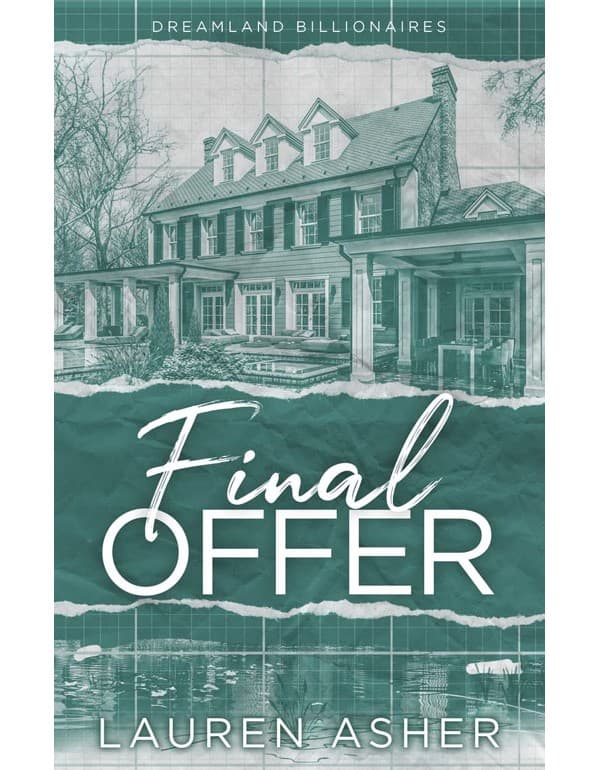 Final Offer: The Sunday Times Bestselling Second Chance Romance - Meet The New Dreamland Billionaire...