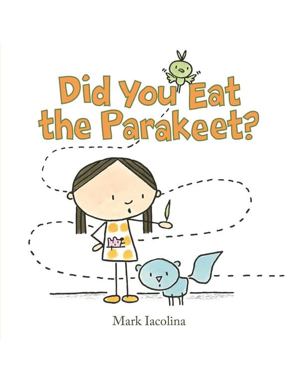 Did You Eat The Parakeet?