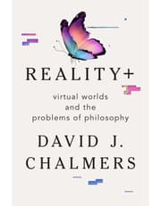 Reality+ – Virtual Worlds and the Problems of Philosophy product image